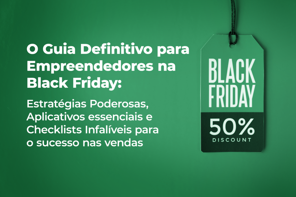 Black Friday - Guia definitivo para empreendedores