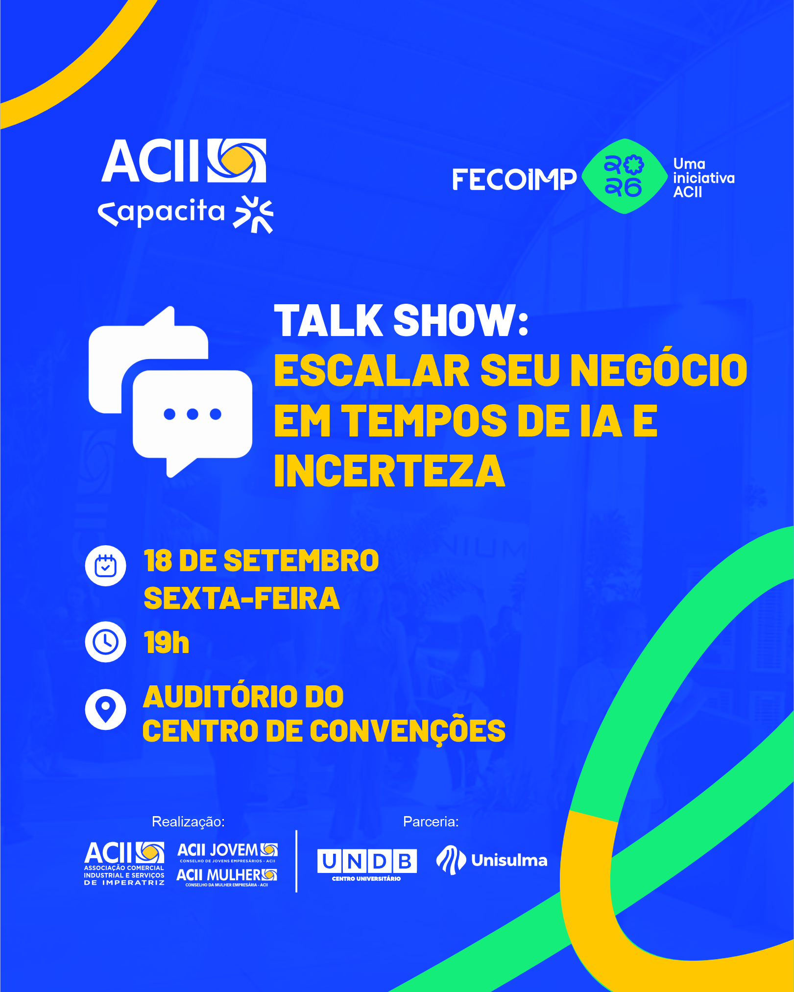 ACII CAPACITA - Talk Show Escalar seu Negócio em Tempos de IA e Incerteza - Dia 18/09